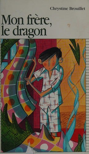 Mon frère, le dragon