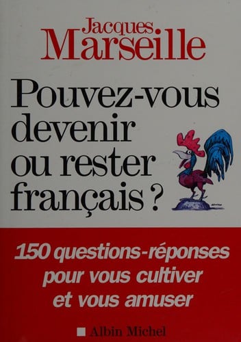 Pouvez-vous devenir ou rester français?