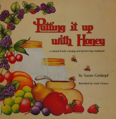 Putting it up with honey