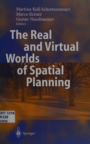 The real and the virtual worlds of spatial planning