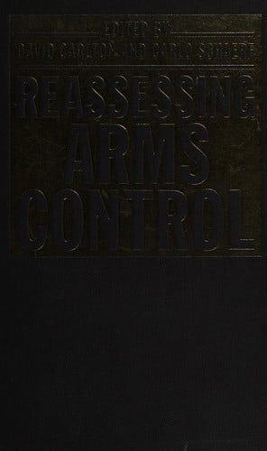 Reassessing arms control