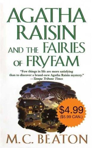 Agatha Raisin and the Fairies of Fryfam (An Agatha Raisin Mystery)