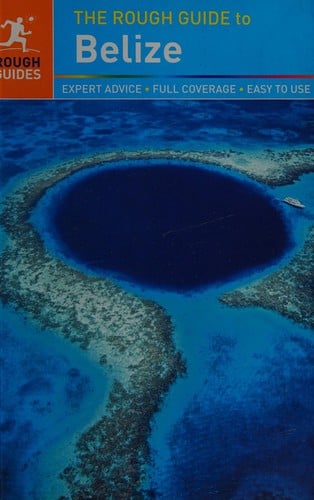 The rough guide to Belize