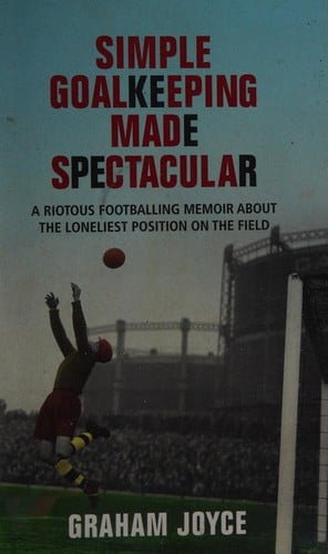 Simple goalkeeping made spectacular