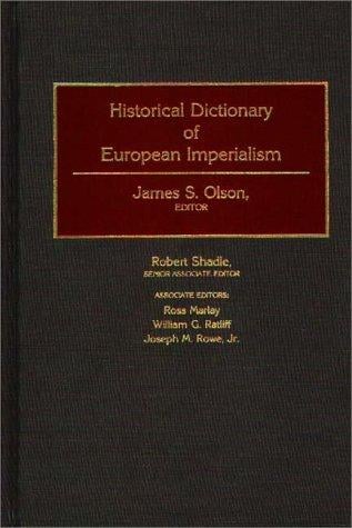 Historical dictionary of European imperialism