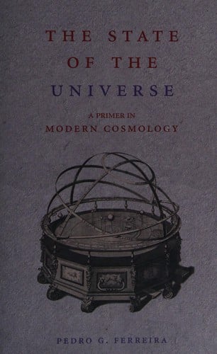 STATE OF THE UNIVERSE: A PRIMER IN MODERN COSMOLOGY