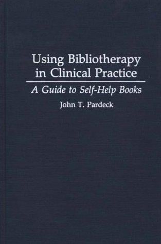 Using bibliotherapy in clinical practice