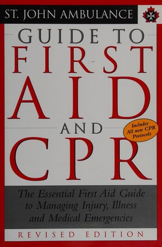 St. John Ambulance guide to first aid and CPR