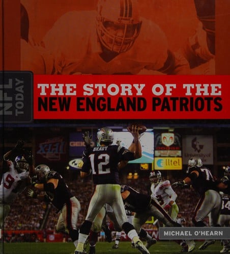 The story of the New England Patriots