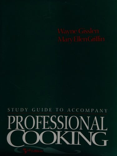 Professional Cooking, 3E, Study Guide