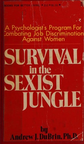 Survival in the sexist jungle