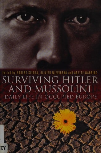 Surviving Hitler and Mussolini