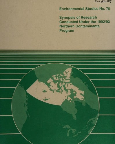 Synopsis of research conducted under the 1992/93 Northern Contaminants Program