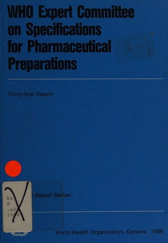 31st Report [of the Who Expert Committee on Specifications for Pharmaceutical Prepartions] (Technical Report)