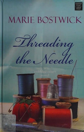 Threading the needle