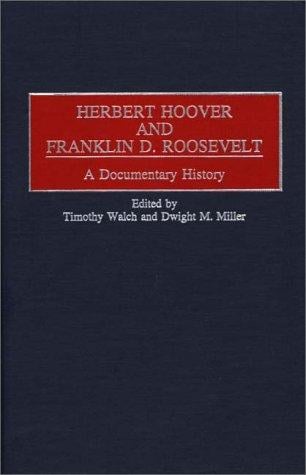 Herbert Hoover and Franklin D. Roosevelt