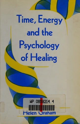 Time, energy, and the psychology of healing