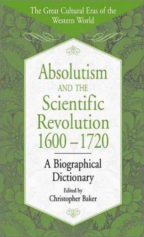 Absolutism and the scientific revolution, 1600-1720