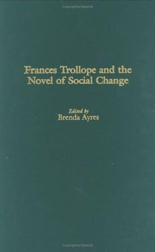 Frances Trollope and the novel of social change