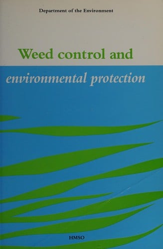 Weed control and environmental protection