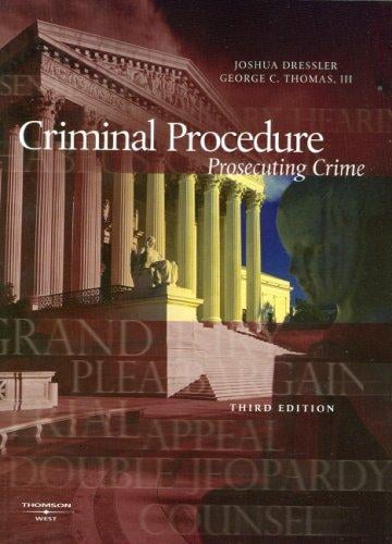 Criminal Procedure, Prosecuting Crime,
