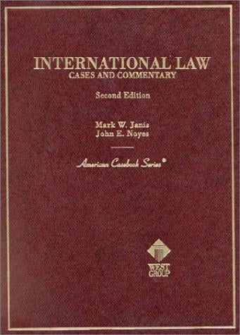 Cases and commentary on international law