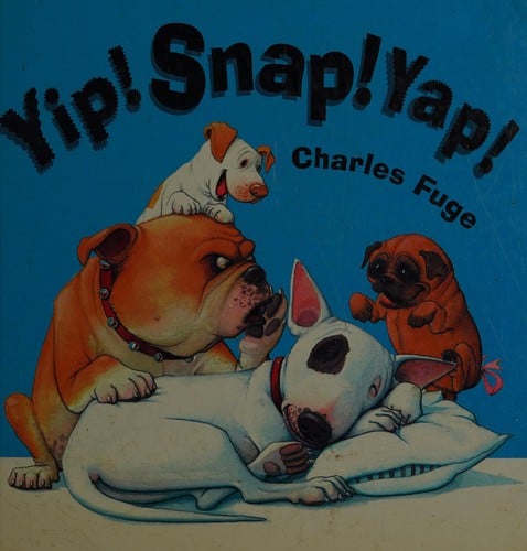 Yip! snap! yap!