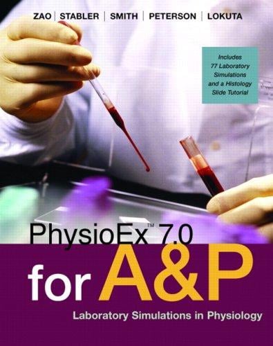 PhysioEx 7.0 for Anatomy & Physiology