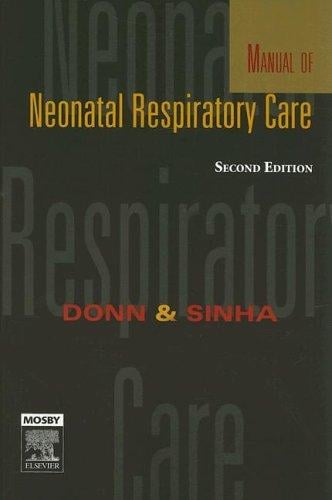 Manual of neonatal respiratory care