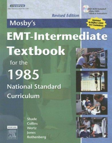 Mosby's EMT-intermediate textbook for the 1985 National Standard Curriculum
