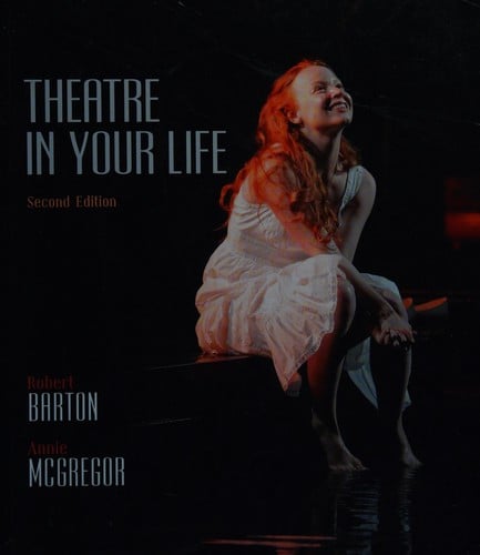 Theatre in your life