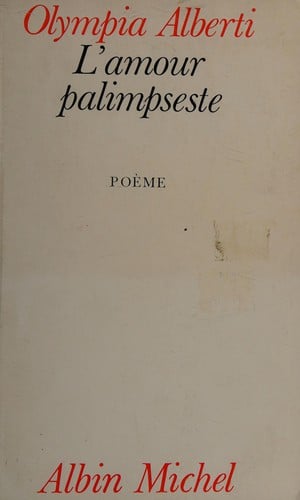 L'amour palimpseste ; suivi de, La dernière lettre