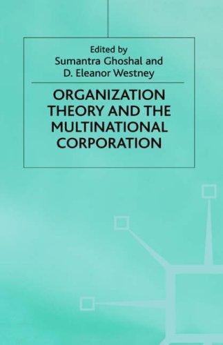 Organization theory and the multinational corporation