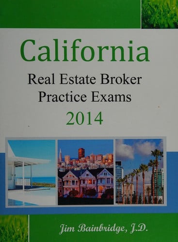 California real estate broker practice exams for 2014