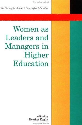 Women as leaders and managers in higher education
