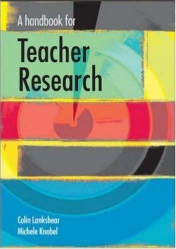 A handbook of teacher research: from design to implementation