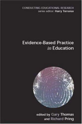 Evidence-based Practice in Education (Conducting Educational Research)