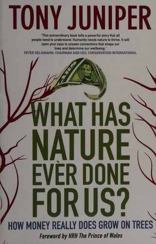 What has nature ever done for us?