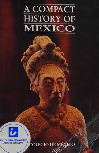 A Compact history of Mexico