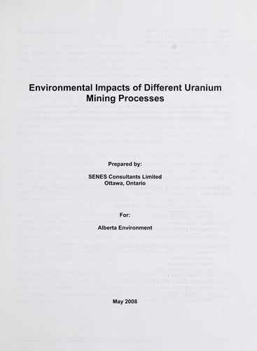 Environmental impacts of different uranium mining processes