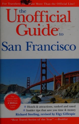 The Unofficial Guide? to San Francisco