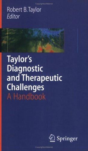 Taylor's diagnostic and therapeutic challenges