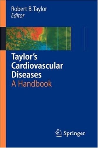 Taylor's Cardiovascular Diseases