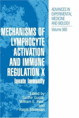 Mechanisms of lymphocyte activation and immune regulation X
