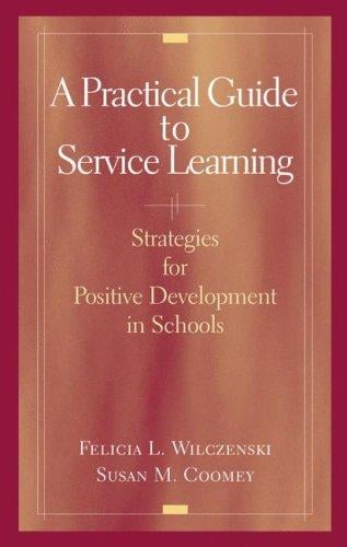 A practical guide to service learning