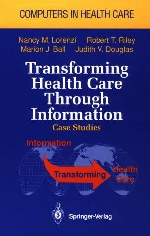 Transforming health care through information