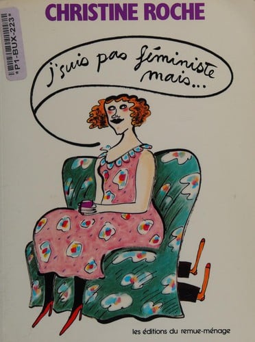 J'suis pas féministe, mais