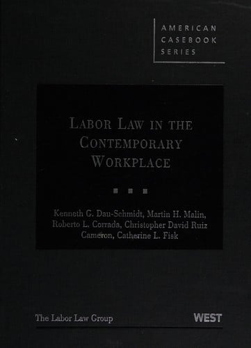 Labor law in the contemporary workplace