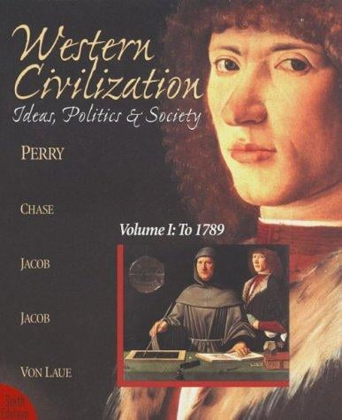 Western Civilization: Ideas, Politics, and Society