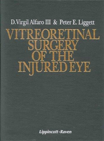 Vitreoretinal surgery of the injured eye